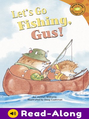 cover image of Let's Go Fishing, Gus!